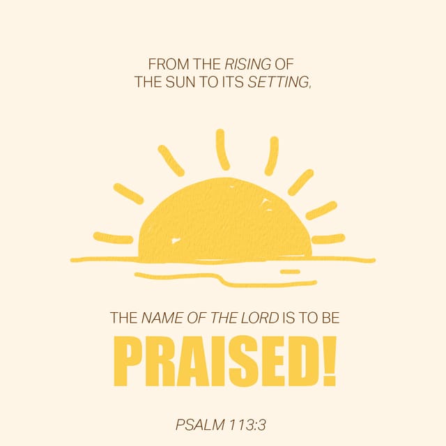 Psalms 113:3
